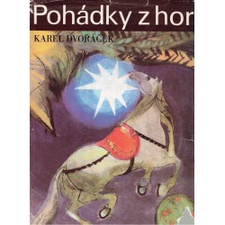 Dvořáček, K.: Pohádky z hor