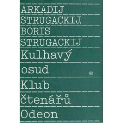 Strugackij, A., Strugackij, B.: Kulhavý osud