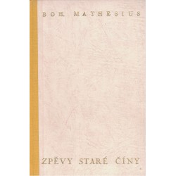 Mathesius, B.: Zpěvy staré Číny