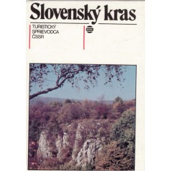 Slovenský kras. Turistický sprievodca ČSSR