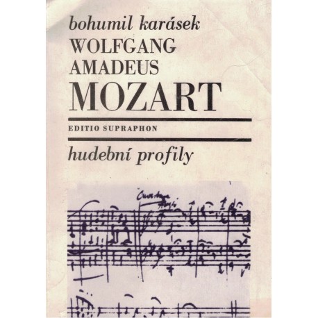 Karásek, B.: Wolfgang Amadeus Mozart