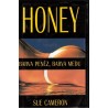 Cameron, S.: Honey. Barva peněz, barva medu