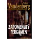 Vandenberg, P.: Zapomenutý pergamen