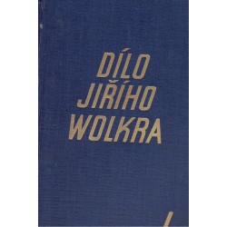 Dílo Jiřího Wolkra I-III