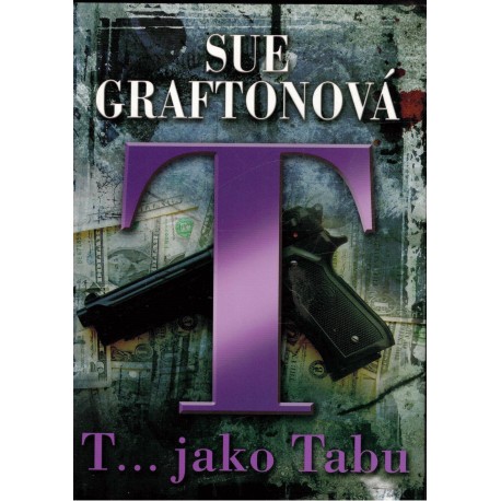 Graftonová, S.: T... jako Tabu