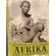 Hanzelka, J., Zikmund, M.: Afrika snů a skutečnosti 3