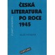 Haman, A.: Česká literatura po roce 1945