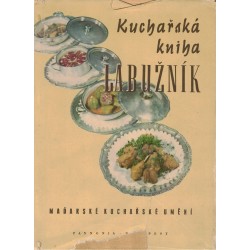 Magyar, E.: Kuchařská kniha Labužník. Maďarské kuchařské umění