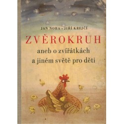 Noha, J., Krejčí, J.: Zvěrokruh aneb o zvířátkách a jiném světě pro děti