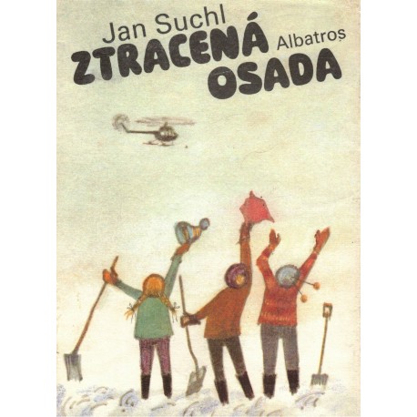 Suchl, J.: Ztracená osada