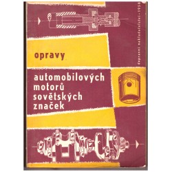 Kol.: Opravy automobilových motorů sovětských značek
