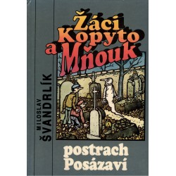 Švandrlík, M.: Žáci Kopyto a Mňouk. Postrach Posázaví