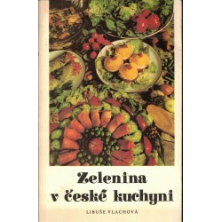 Vlachová, L.: Zelenina v české kuchyni