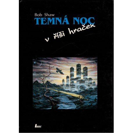 Shaw, B.: Temná noc v říši hraček