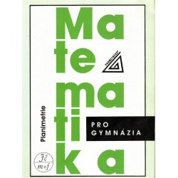 Pomykalová, E.: Matematika pro gymnázia. Planimetrie