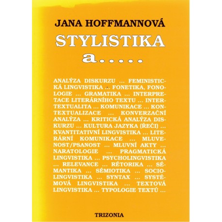 Hoffmannová, J.: Stylistika a.....