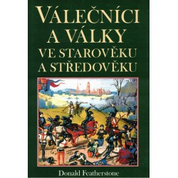 Featherstone, D.: Válečníci a války ve starověku a středověku