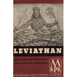 Hobbes, T.: Leviathan. Neboli o podstatě, zřízení a moci státu církevního a občanského