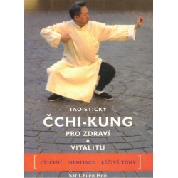 Hon, S. Ch.: Taoistický Čchi-kung pro zdraví a vitalitu