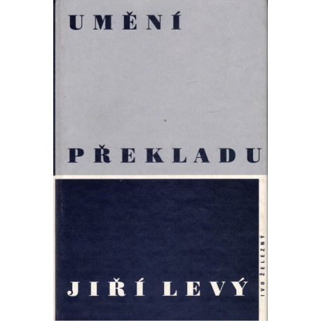 Levý, J.: Umění překladu