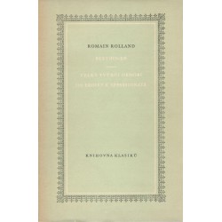 Rolland, R.: Beethoven - Velká tvůrčí období od eroiky k appassionatě