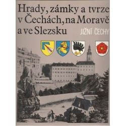 Kol.: Hrady, zámky a tvrze v Čechách, na Moravě a ve Slezsku (V) jižní Čechy