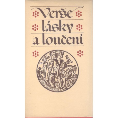 Kol.: Verše, lásky a loučení