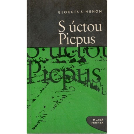 Simenon, G.: S úctou Picpus