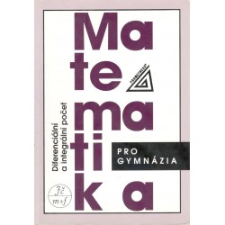 Hrubý, D., Kubát, J.: Matematika pro gymnázia - Diferenciální a integrální počet