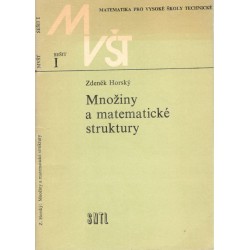 Horský, Z.: MVŠT - Množiny a matematické struktury