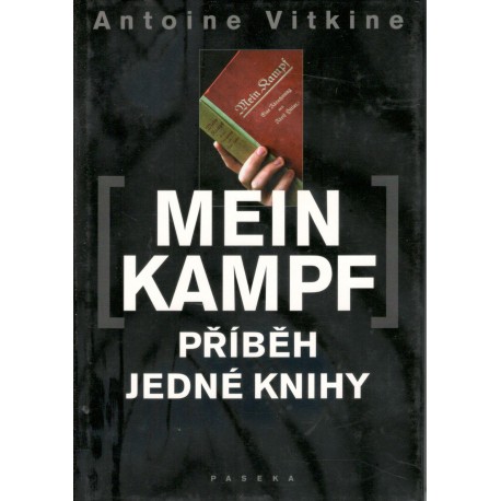 Vitkine, A.: Mein Kampf - Příběh jedné knihy