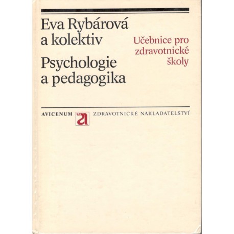 Rybárová, E. a kol.: Psychologie a pedagogika