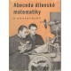 Dobrovolný, B.: Abeceda dílenské matematiky