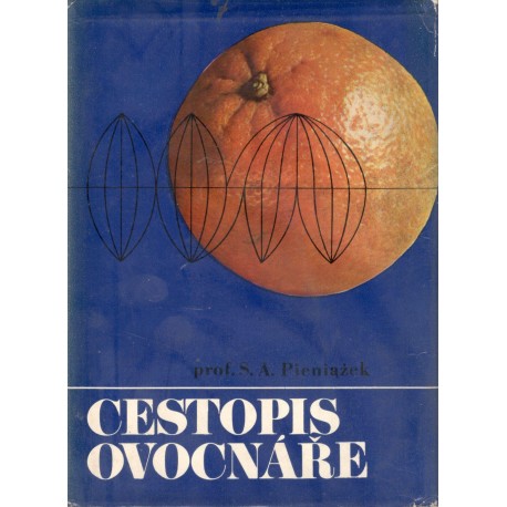 Pieniažek, S.: Cestopis ovocnáře