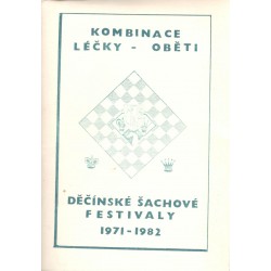 Kombinace léčky - oběti - děčínské šachové festivaly 1971-1982