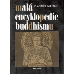 Miltner, V.: Malá encyklopedie buddhismu