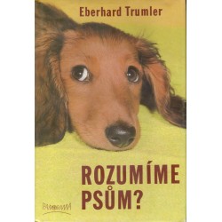 Trumler, E.: Rozumíme psům?