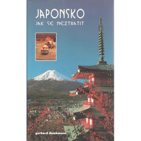 Dambmann, G.: Japonsko - jak se neztratit