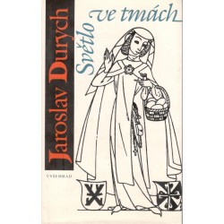 Durych, J.: Světlo ve tmách