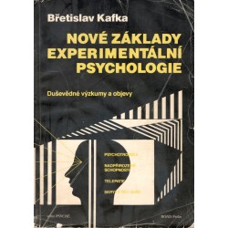 Kafka, B.: Nové základy experimentální psychologie