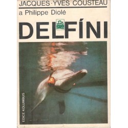 Cousteau, J., Diolé, P.: Delfíni