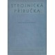 Kol.: Strojnická příručka - Pružnost a pevnost - Díl pátý