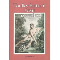 Janiš, K.: Toulky historií sexu a erotiky