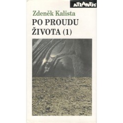 Kalista, Z.: Po proudu života (1)