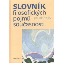 Olšovský, J.: Slovník filosofických pojmů současnosti