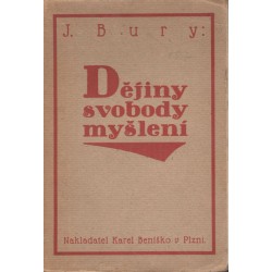 Bury, J.: Dějiny svobody myšlení