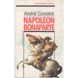 Castelot, A.: Napoleon Bonaparte