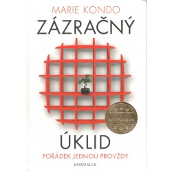 Kondo, M.: Zázračný úklid