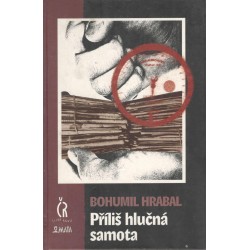 Hrabal, B.: Příliš hlučná samota