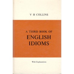 Collins, V.: A third book of english idioms